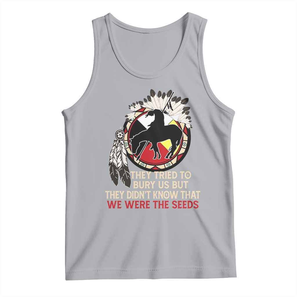 Native American Tank Top They Tried To Bury Us But They Didn't Know That Medicine Wheel - Wonder Print Shop