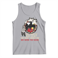 Native American Tank Top They Tried To Bury Us But They Didn't Know That Medicine Wheel - Wonder Print Shop