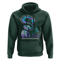 Suicide Prevention Awareness Hoodie In A World Where You Can Be Anything Be Kind Elephant - Wonder Print Shop