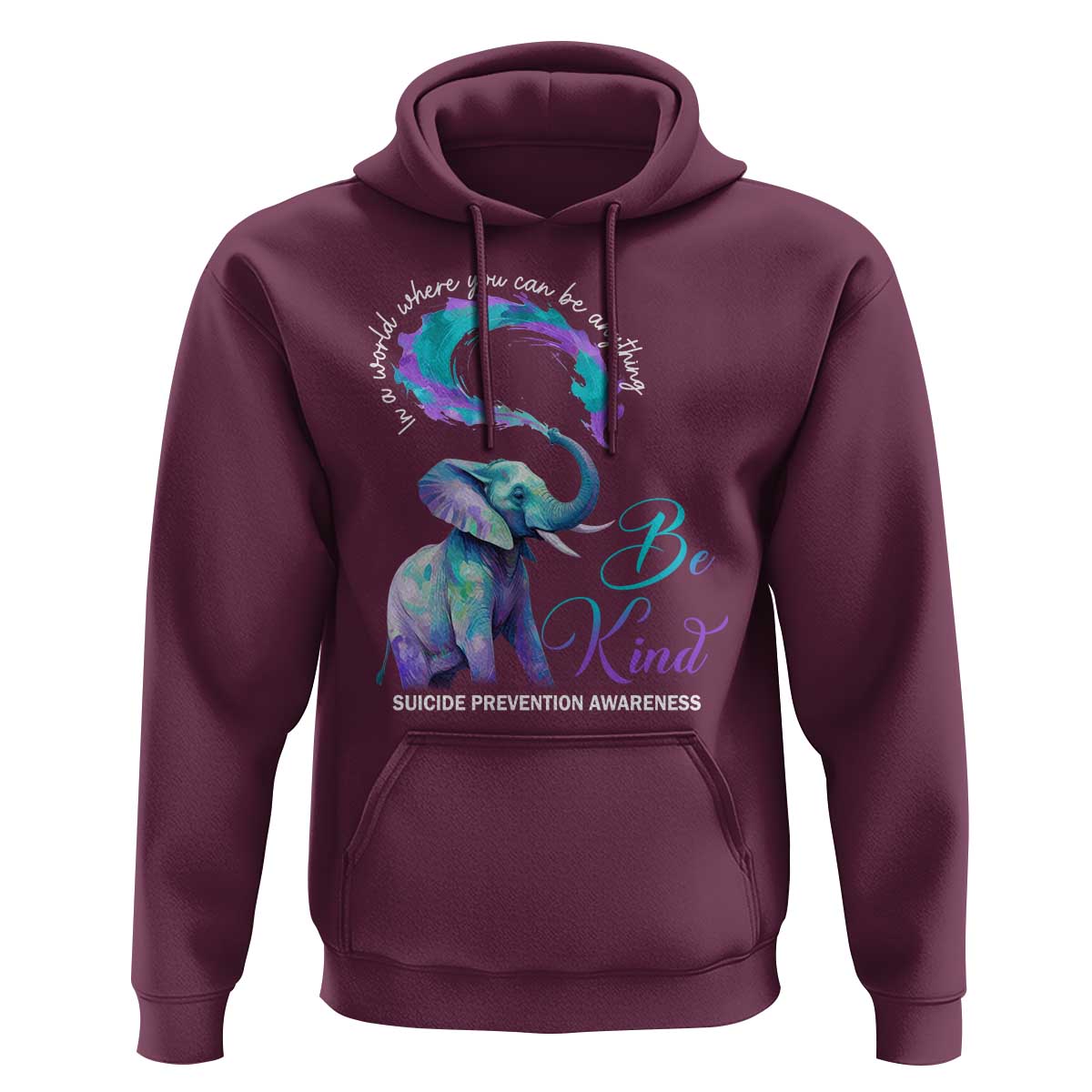 Suicide Prevention Awareness Hoodie In A World Where You Can Be Anything Be Kind Elephant - Wonder Print Shop