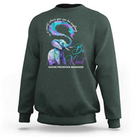 Suicide Prevention Awareness Sweatshirt In A World Where You Can Be Anything Be Kind Elephant - Wonder Print Shop