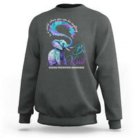 Suicide Prevention Awareness Sweatshirt In A World Where You Can Be Anything Be Kind Elephant - Wonder Print Shop