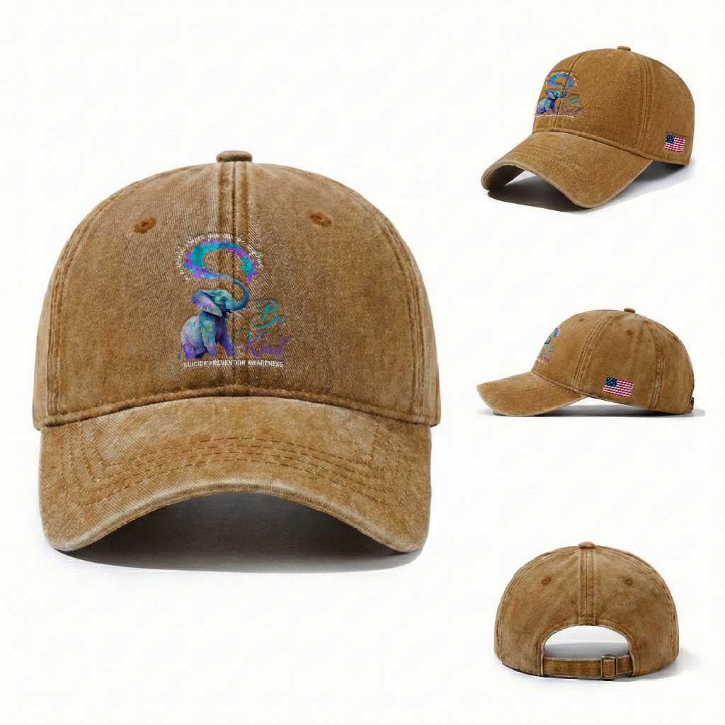 Suicide Prevention Awareness Washed Cotton Baseball Cap In A World Where You Can Be Anything Be Kind Elephant