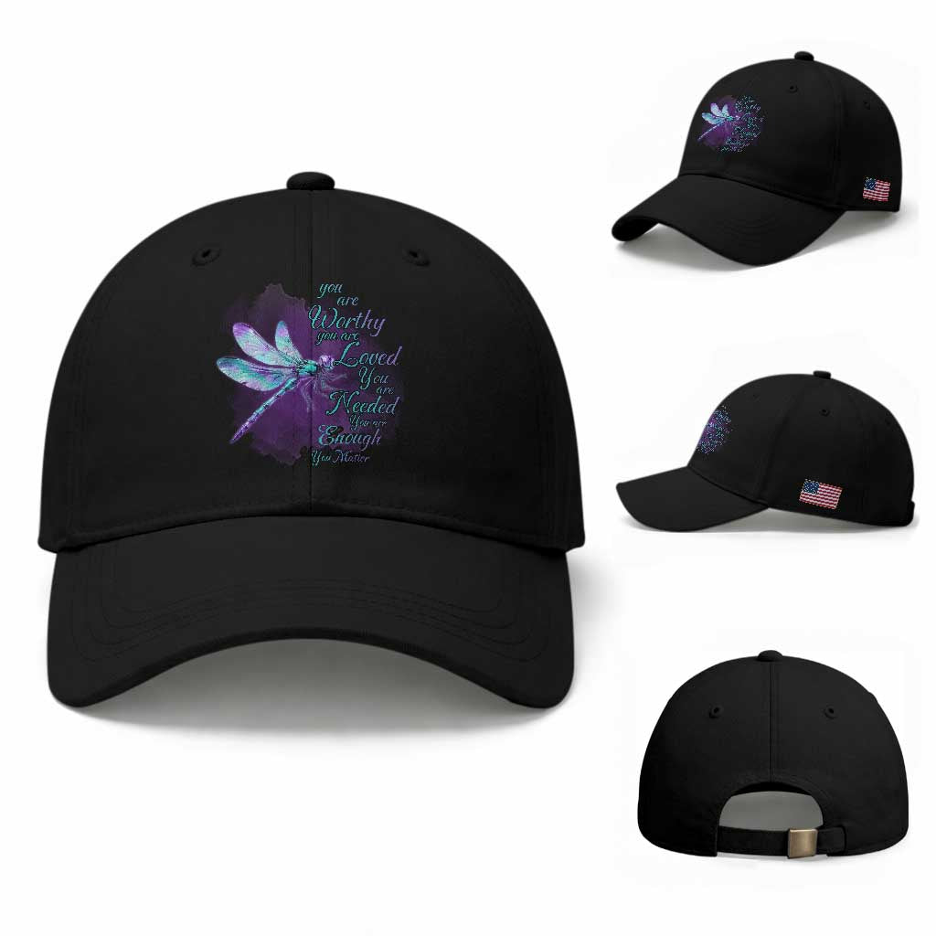 Suicide Prevention Awareness Baseball Cap You Are Worthy Loved Needed Enough Dragonfly