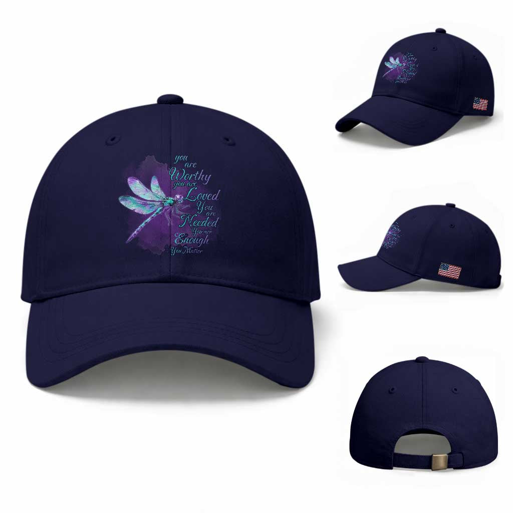 Suicide Prevention Awareness Baseball Cap You Are Worthy Loved Needed Enough Dragonfly