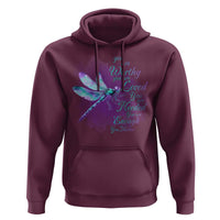 Suicide Prevention Awareness Hoodie You Are Worthy Loved Needed Enough Dragonfly - Wonder Print Shop