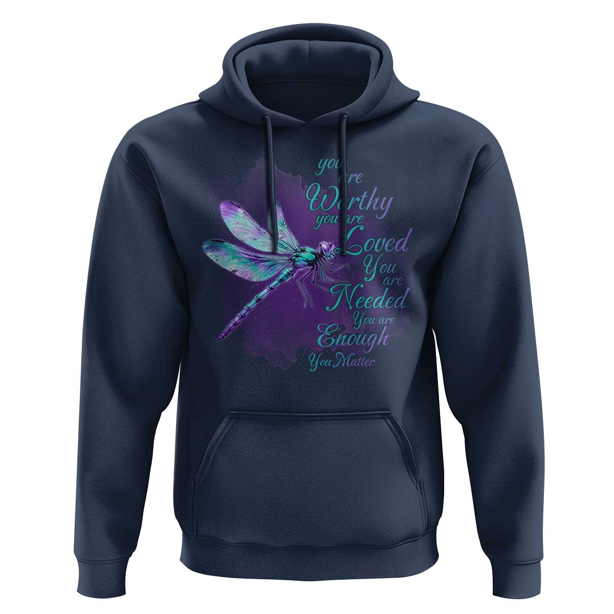 Suicide Prevention Awareness Hoodie You Are Worthy Loved Needed Enough Dragonfly - Wonder Print Shop