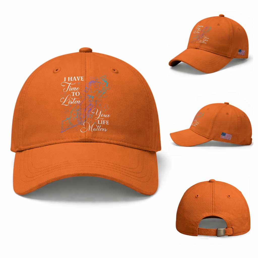 Suicide Prevention Awareness Baseball Cap I Have Time To Listen Your Life Matters Butterfly Holding Hand