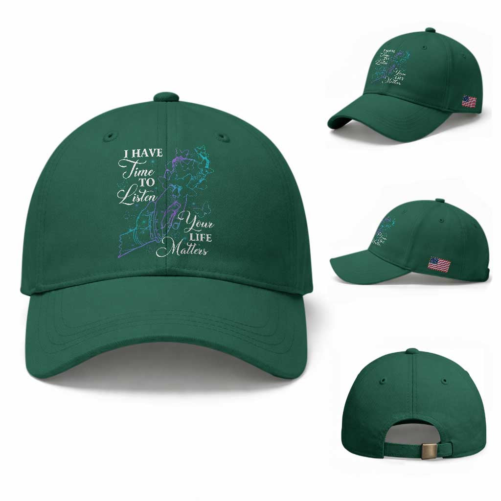 Suicide Prevention Awareness Baseball Cap I Have Time To Listen Your Life Matters Butterfly Holding Hand