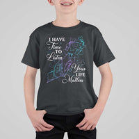 Suicide Prevention Awareness T Shirt For Kid I Have Time To Listen Your Life Matters Butterfly Holding Hand - Wonder Print Shop