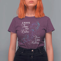 Suicide Prevention Awareness T Shirt For Women I Have Time To Listen Your Life Matters Butterfly Holding Hand - Wonder Print Shop