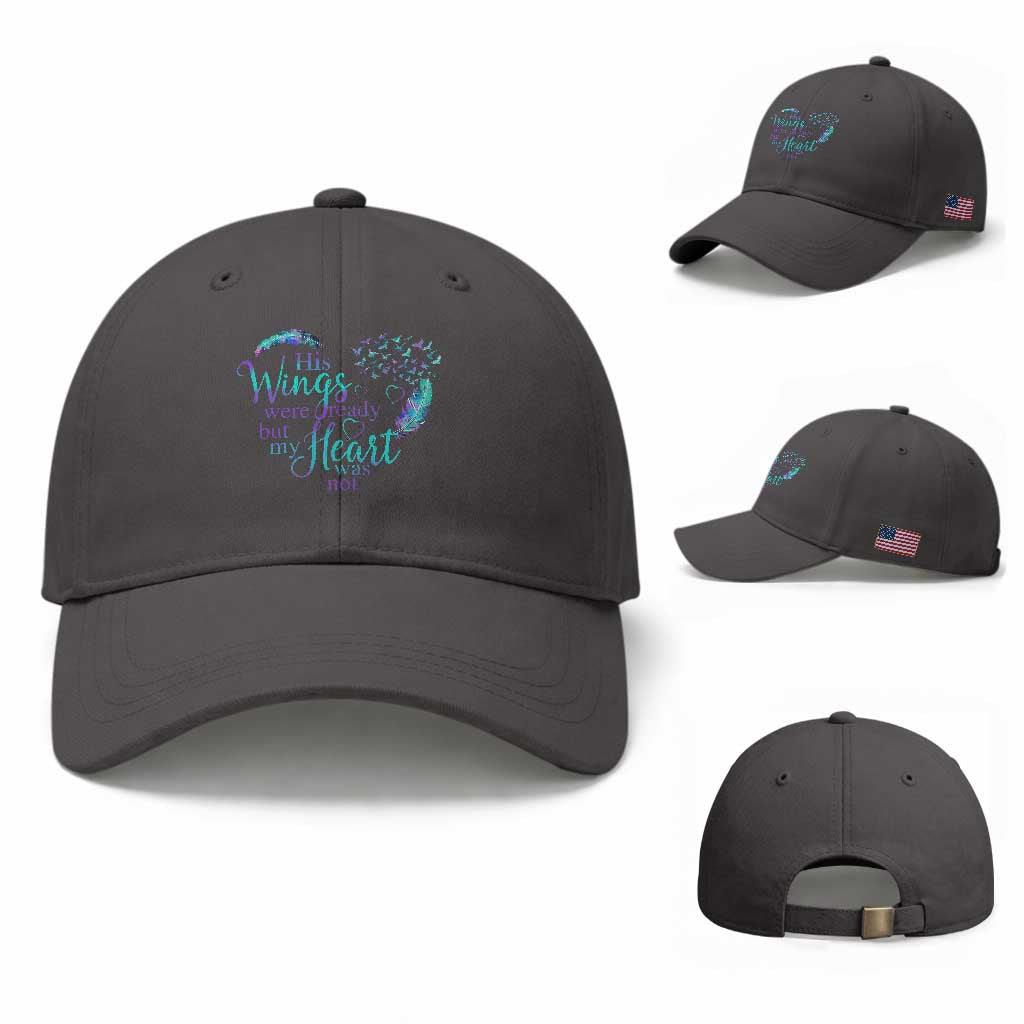 Suicide Prevention Awareness Baseball Cap His Wings Were Ready But My Heart Was Not Feathers