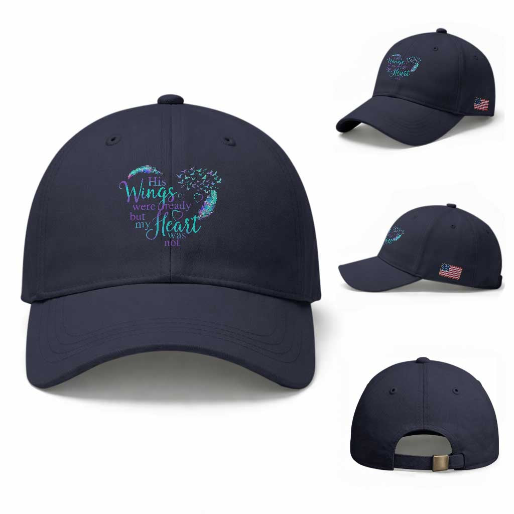 Suicide Prevention Awareness Baseball Cap His Wings Were Ready But My Heart Was Not Feathers