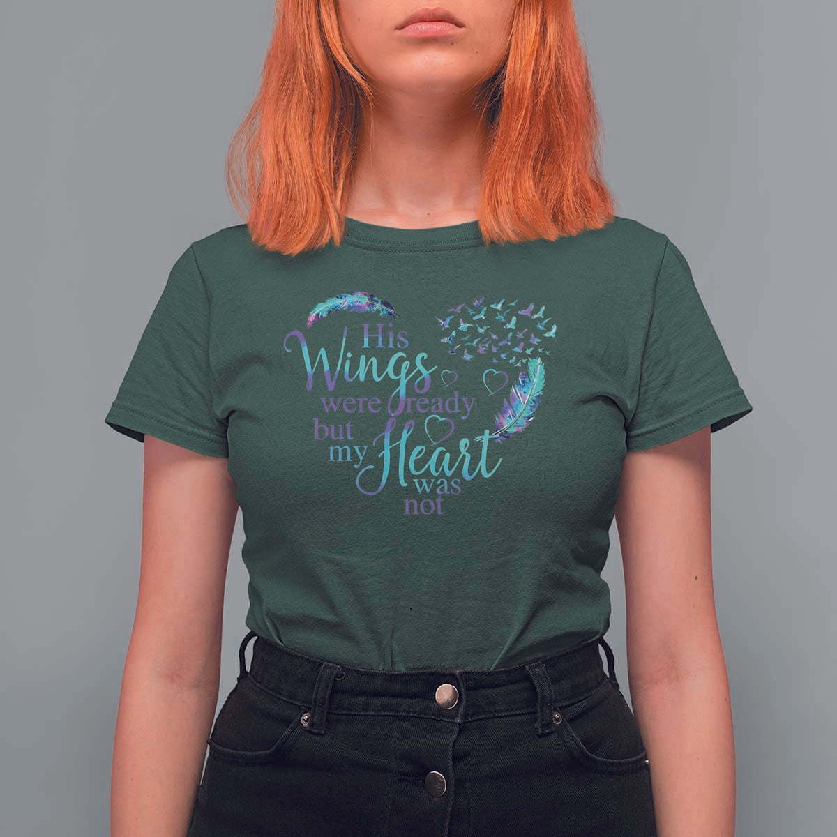 Suicide Prevention Awareness T Shirt For Women His Wings Were Ready But My Heart Was Not Feathers - Wonder Print Shop