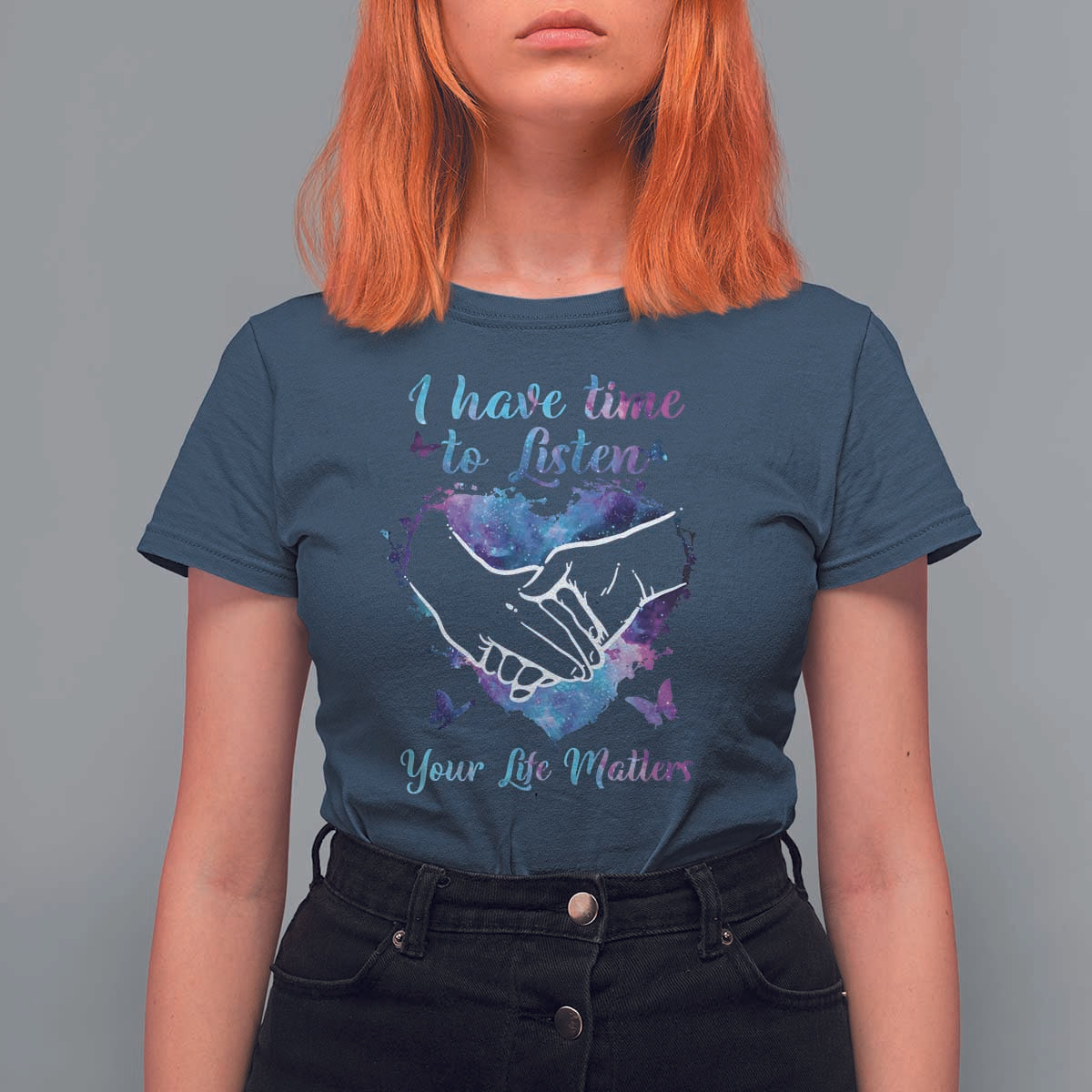 Suicide Prevention Awareness T Shirt For Women I Have Time To Listen Your Life Matters Heart Holding Hand - Wonder Print Shop