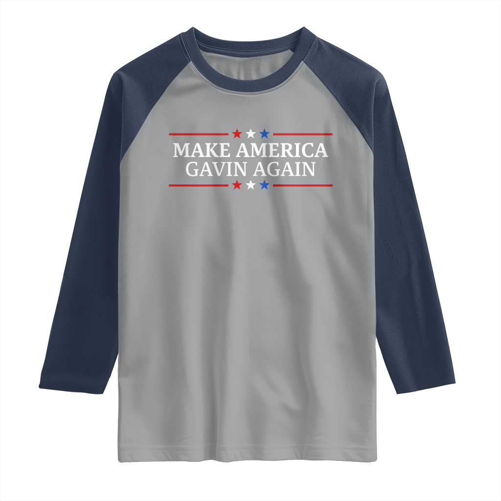 Make America Gavin Again Raglan Shirt Gavin Newsom Support Stars And Stripes - Wonder Print Shop
