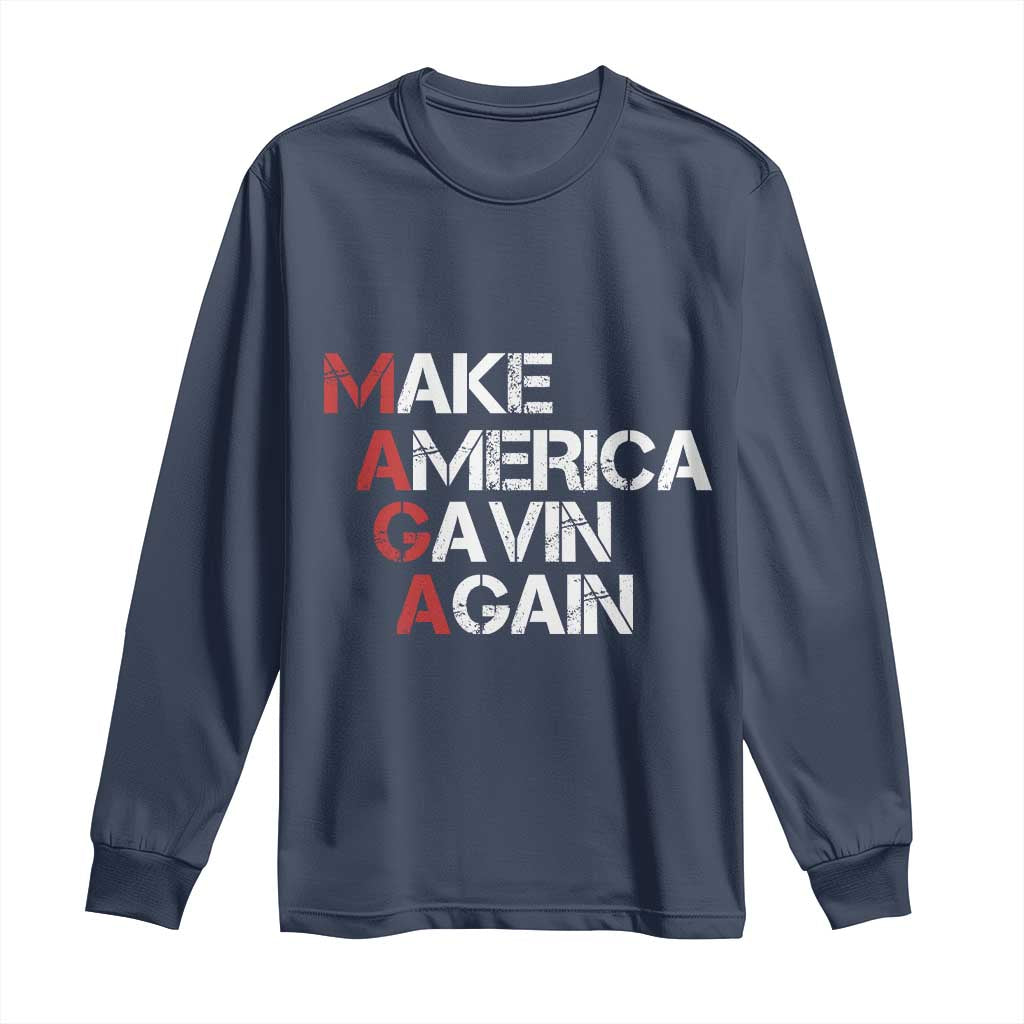 Make America Gavin Again Long Sleeve Shirt Gavin Newsom Support - Wonder Print Shop