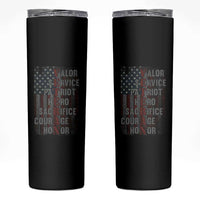 Veterans Valor Service Patriot Hero Sacrifice Courage Honor Skinny Tumbler American Flag - Wonder Print Shop