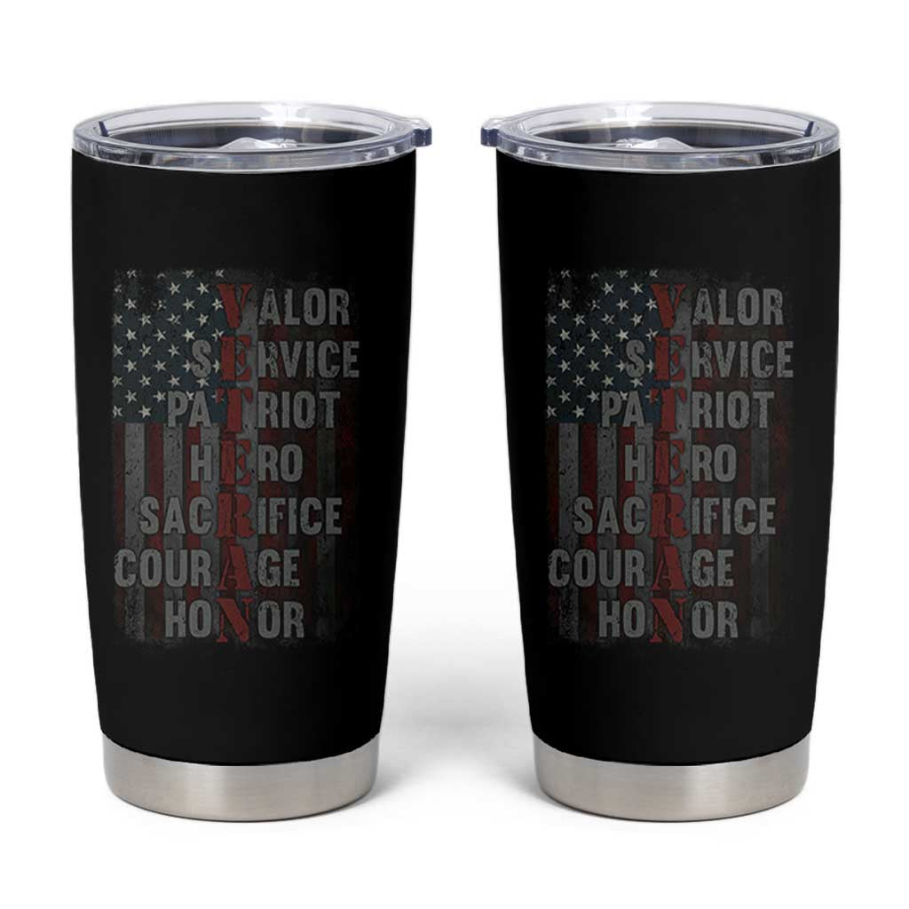 Veterans Valor Service Patriot Hero Sacrifice Courage Honor Tumbler Cup American Flag - Wonder Print Shop
