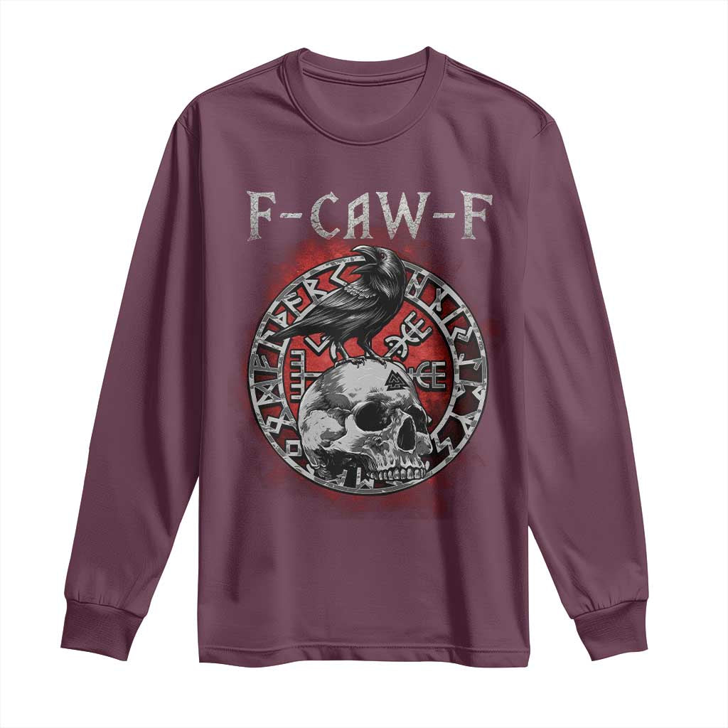 Funny F Caw F Viking Crow Long Sleeve Shirt Vegvisir Black Bird Gothic Skull Adult Humor - Wonder Print Shop