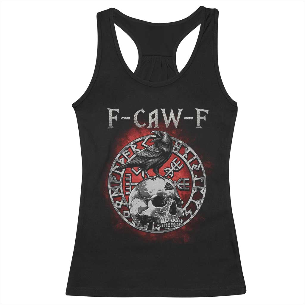 Funny F Caw F Viking Crow Racerback Tank Top Vegvisir Black Bird Gothic Skull Adult Humor - Wonder Print Shop