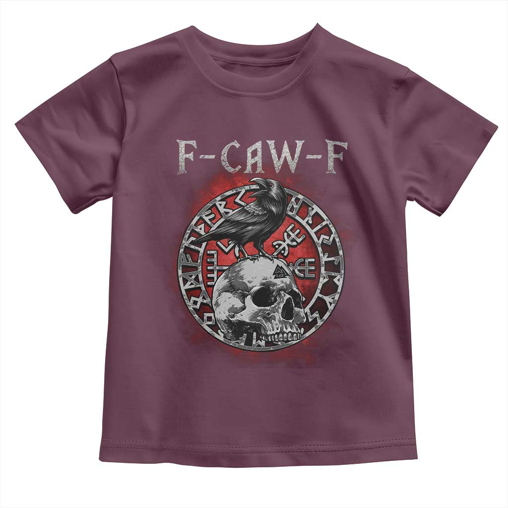Funny F Caw F Viking Crow Toddler T Shirt Vegvisir Black Bird Gothic Skull Adult Humor - Wonder Print Shop