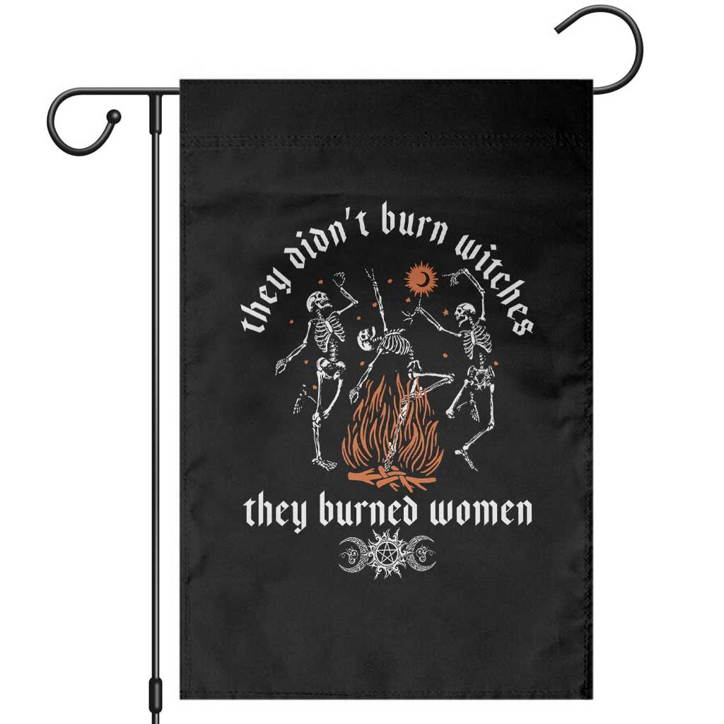 They Didnt Burn Witches They Burned Women Garden Flag Feminist Witch Halloween - Wonder Print Shop