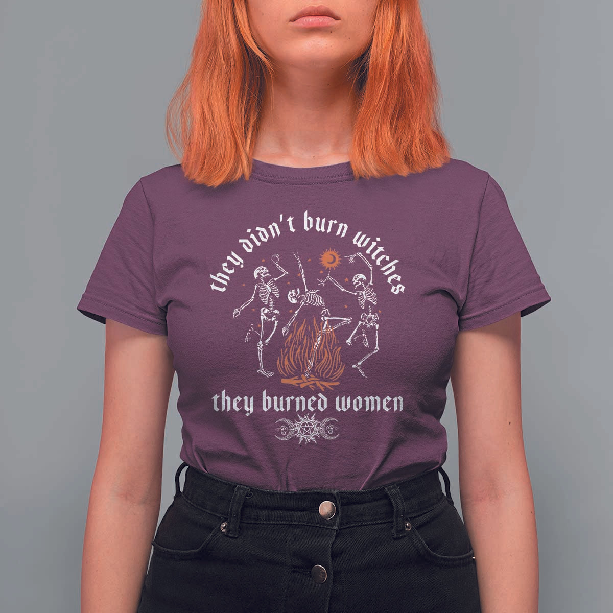 They Didnt Burn Witches They Burned Women T Shirt For Women Feminist Witch Halloween - Wonder Print Shop