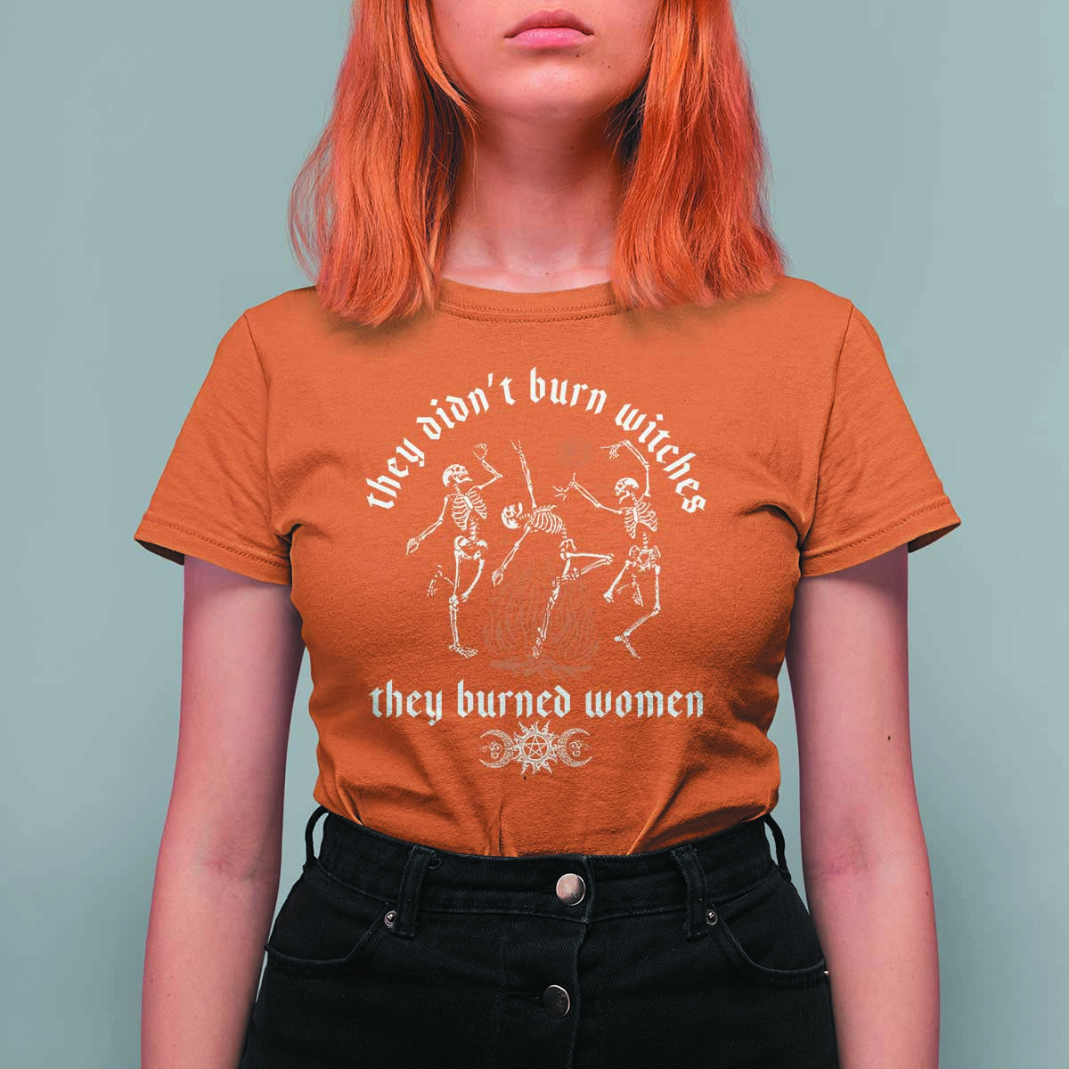 They Didnt Burn Witches They Burned Women T Shirt For Women Feminist Witch Halloween - Wonder Print Shop
