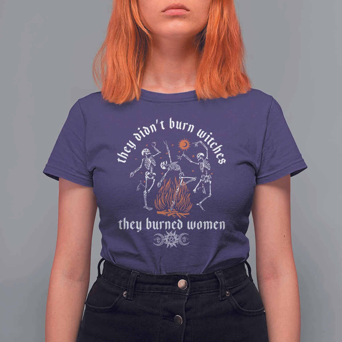They Didnt Burn Witches They Burned Women T Shirt For Women Feminist Witch Halloween - Wonder Print Shop