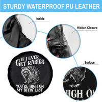 Funny If I Ever Get Rabies You're High On My Bitin' List Racoon Spare Tire Cover - Wonder Print Shop