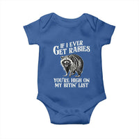 Funny If I Ever Get Rabies You're High On My Bitin' List Racoon Baby Onesie - Wonder Print Shop