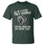 Funny If I Ever Get Rabies You're High On My Bitin' List Racoon T Shirt - Wonder Print Shop