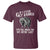Funny If I Ever Get Rabies You're High On My Bitin' List Racoon T Shirt - Wonder Print Shop