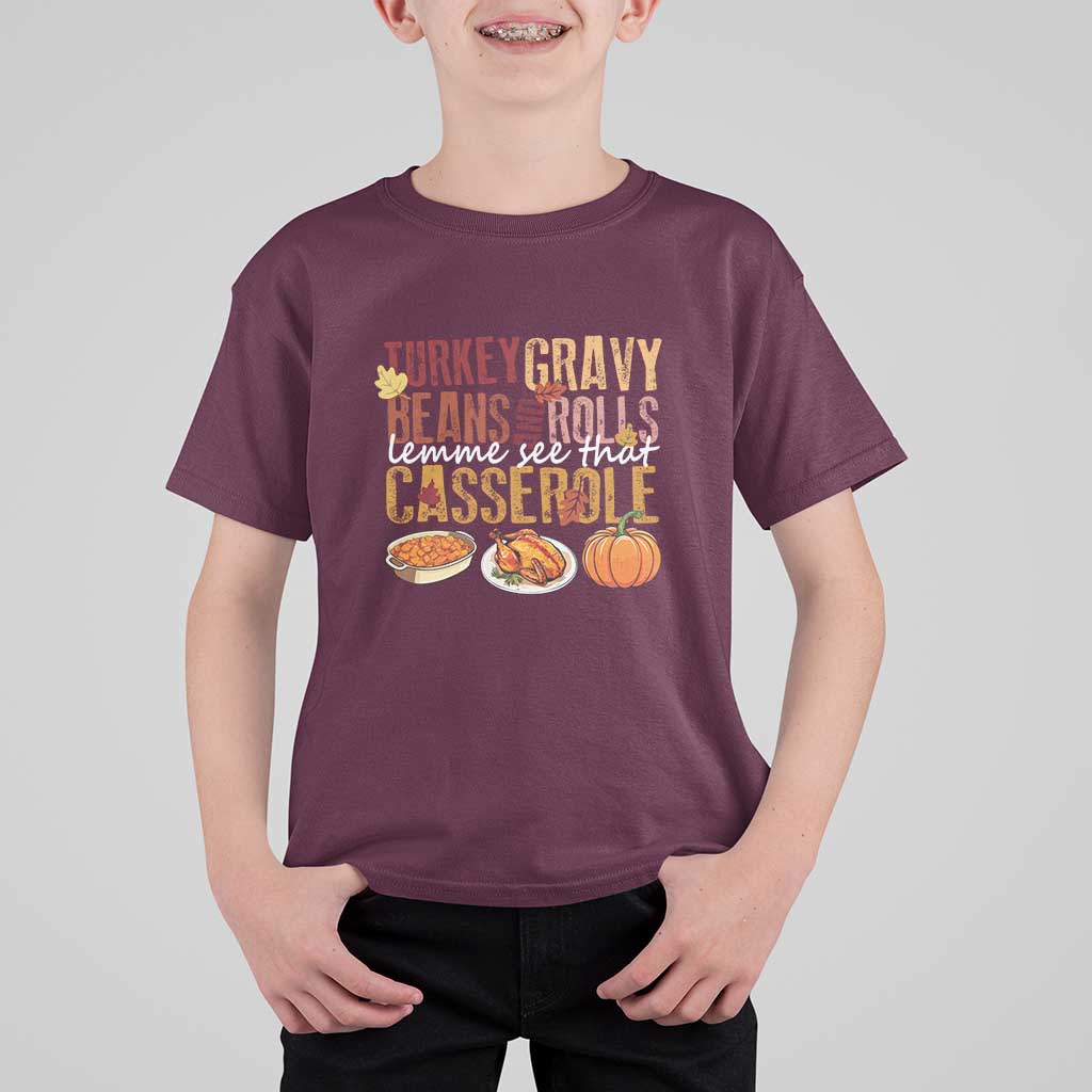 Thanksgiving T Shirt For Kid Turkey Gravy Beans And Rolls Lemme See That Casserole Foods - Wonder Print Shop