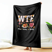 Thanksgiving Throw Blanket WTF Wine Turkey Family Autumn Season Leaves - Wonder Print Shop