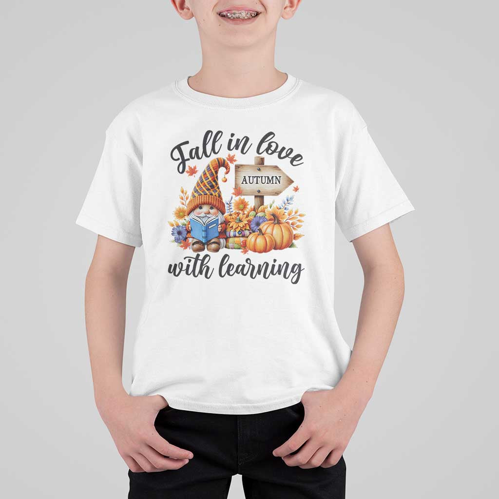 Funny Teacher T Shirt For Kid Fall In Love With Learning Autumn Pumpkin Reading Thanksgiving Gnome - Wonder Print Shop