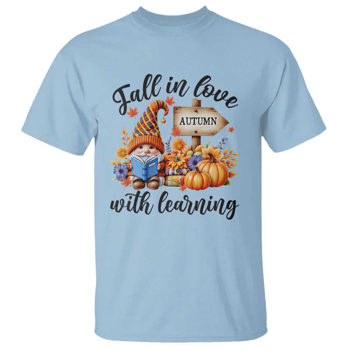 Funny Teacher T Shirt Fall In Love With Learning Autumn Pumpkin Reading Thanksgiving Gnome - Wonder Print Shop