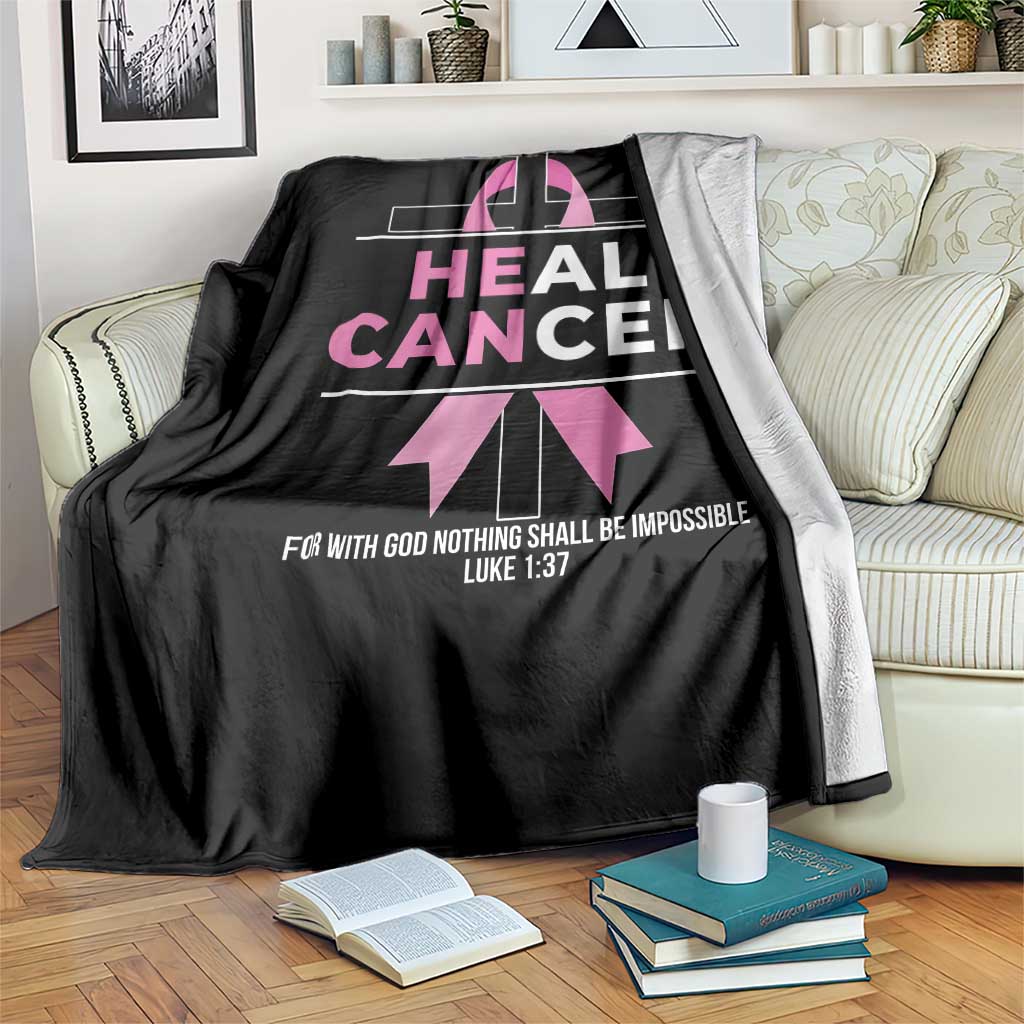 Male Breast Cancer Throw Blanket He Can Heal Cancer Christian Pink Ribbon - Wonder Print Shop