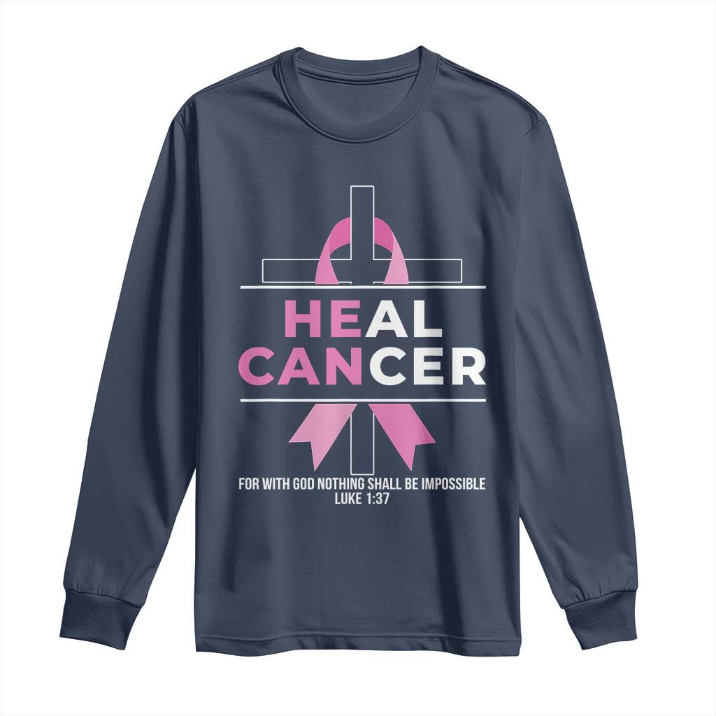 Male Breast Cancer Long Sleeve Shirt He Can Heal Cancer Christian Pink Ribbon - Wonder Print Shop