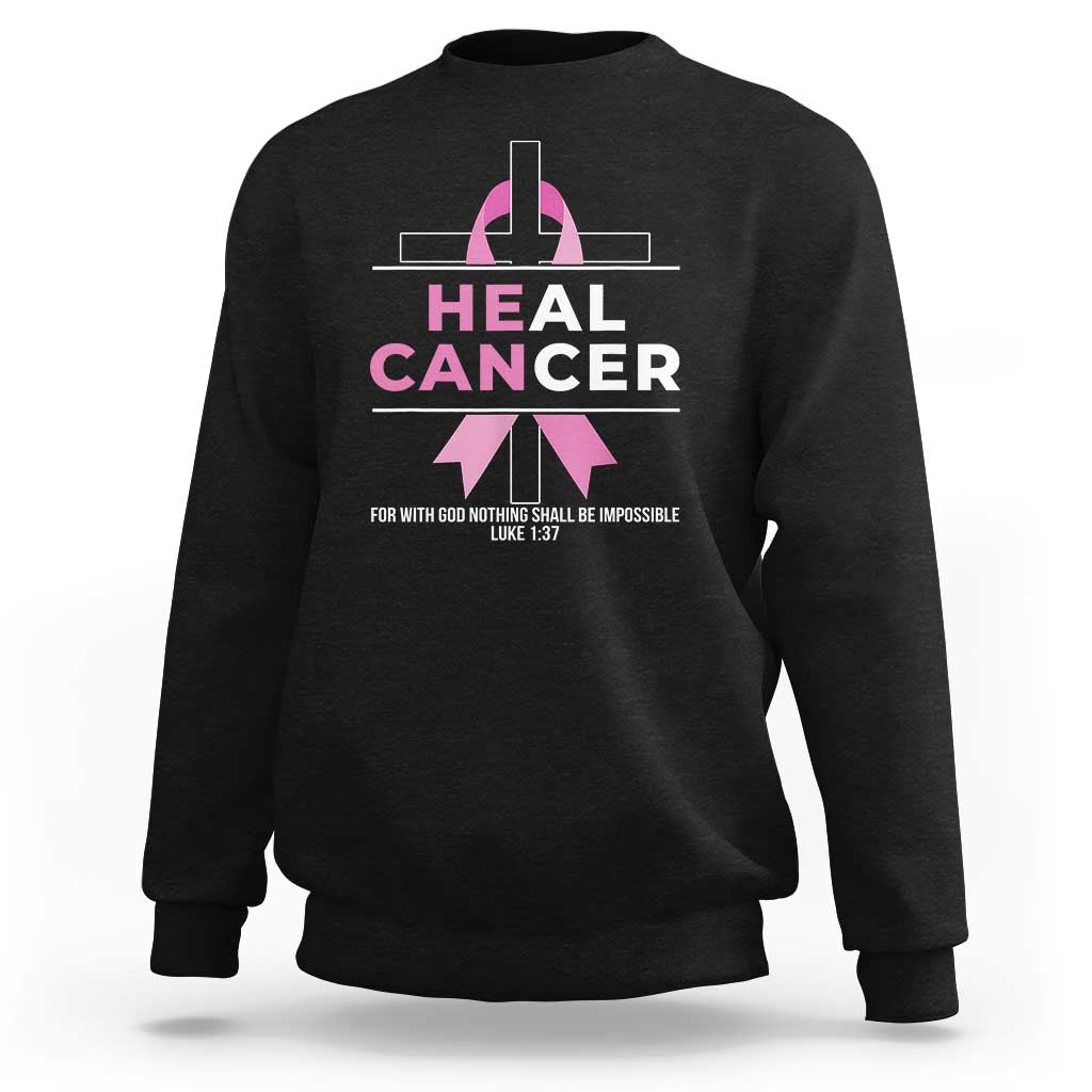 Male Breast Cancer Sweatshirt He Can Heal Cancer Christian Pink Ribbon - Wonder Print Shop