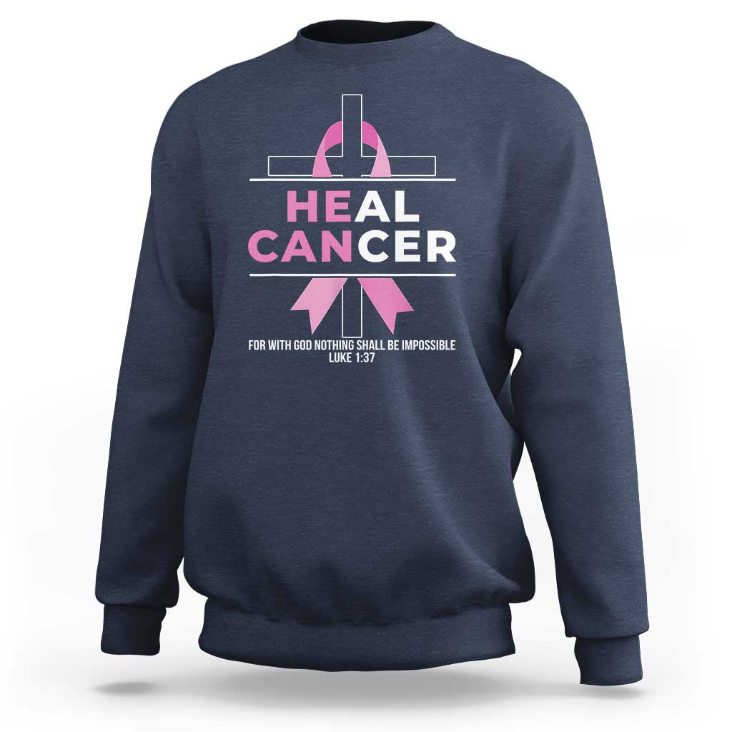 Male Breast Cancer Sweatshirt He Can Heal Cancer Christian Pink Ribbon - Wonder Print Shop