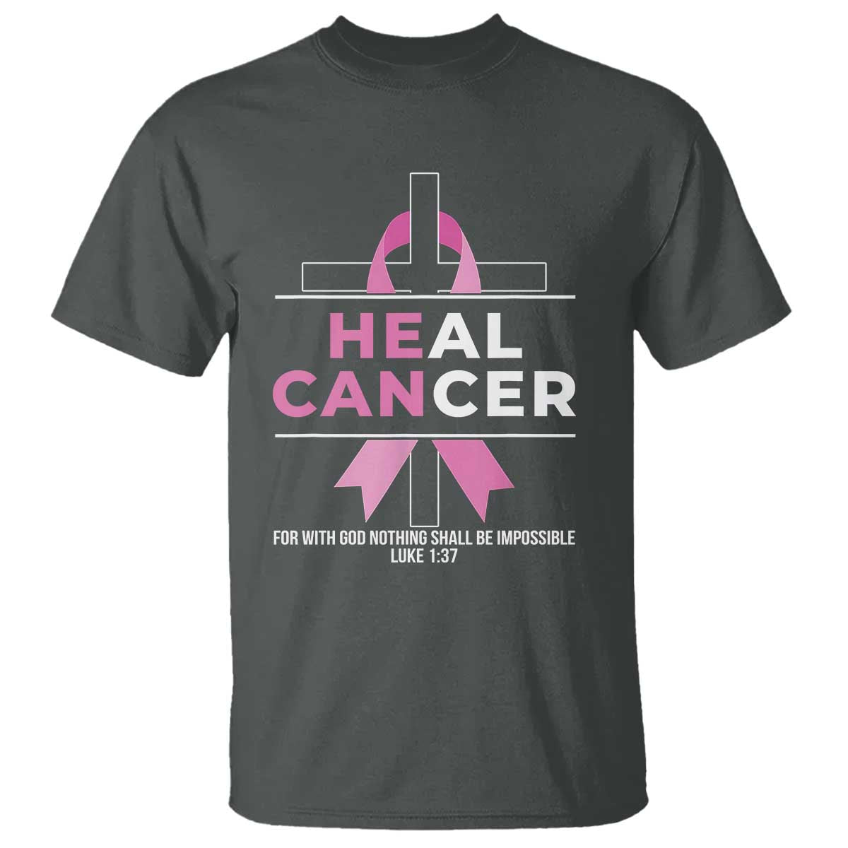 Male Breast Cancer T Shirt He Can Heal Cancer Christian Pink Ribbon - Wonder Print Shop