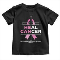 Male Breast Cancer Toddler T Shirt He Can Heal Cancer Christian Pink Ribbon - Wonder Print Shop
