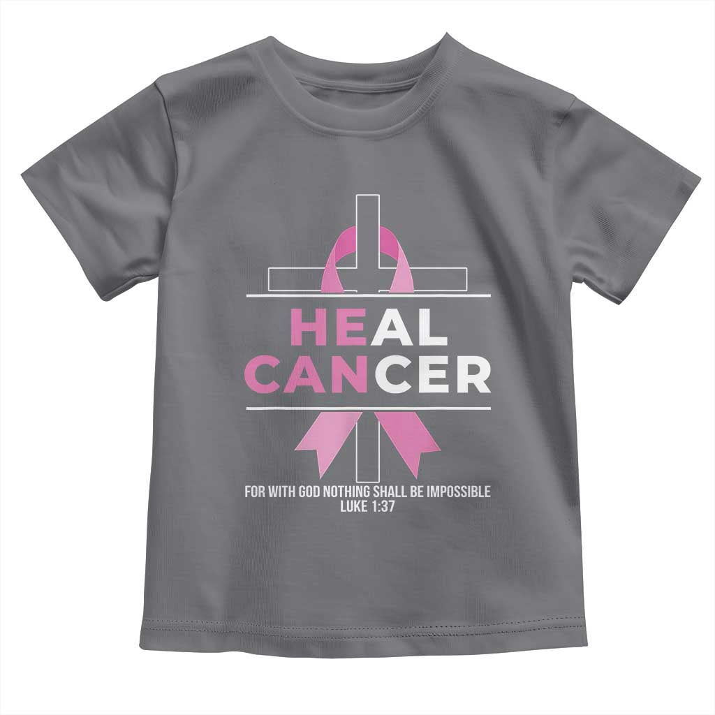 Male Breast Cancer Toddler T Shirt He Can Heal Cancer Christian Pink Ribbon - Wonder Print Shop