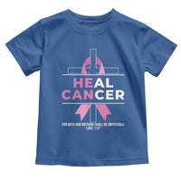 Male Breast Cancer Toddler T Shirt He Can Heal Cancer Christian Pink Ribbon - Wonder Print Shop