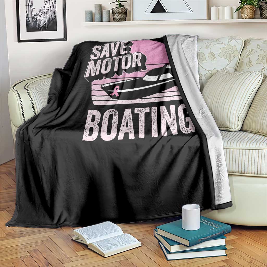 Funny Save Motor Boating Throw Blanket Breast Cancer Pink Ribbon - Wonder Print Shop