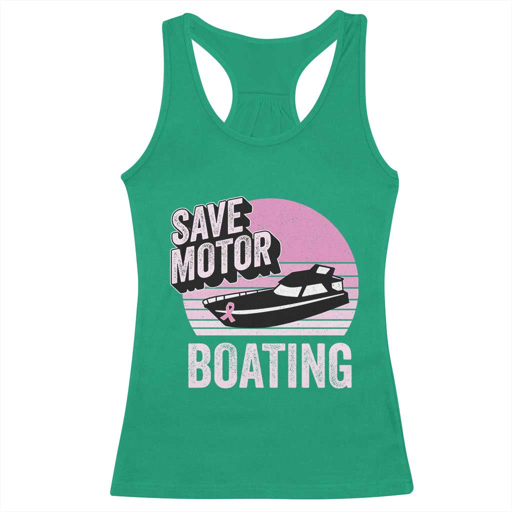 Funny Save Motor Boating Racerback Tank Top Breast Cancer Pink Ribbon - Wonder Print Shop