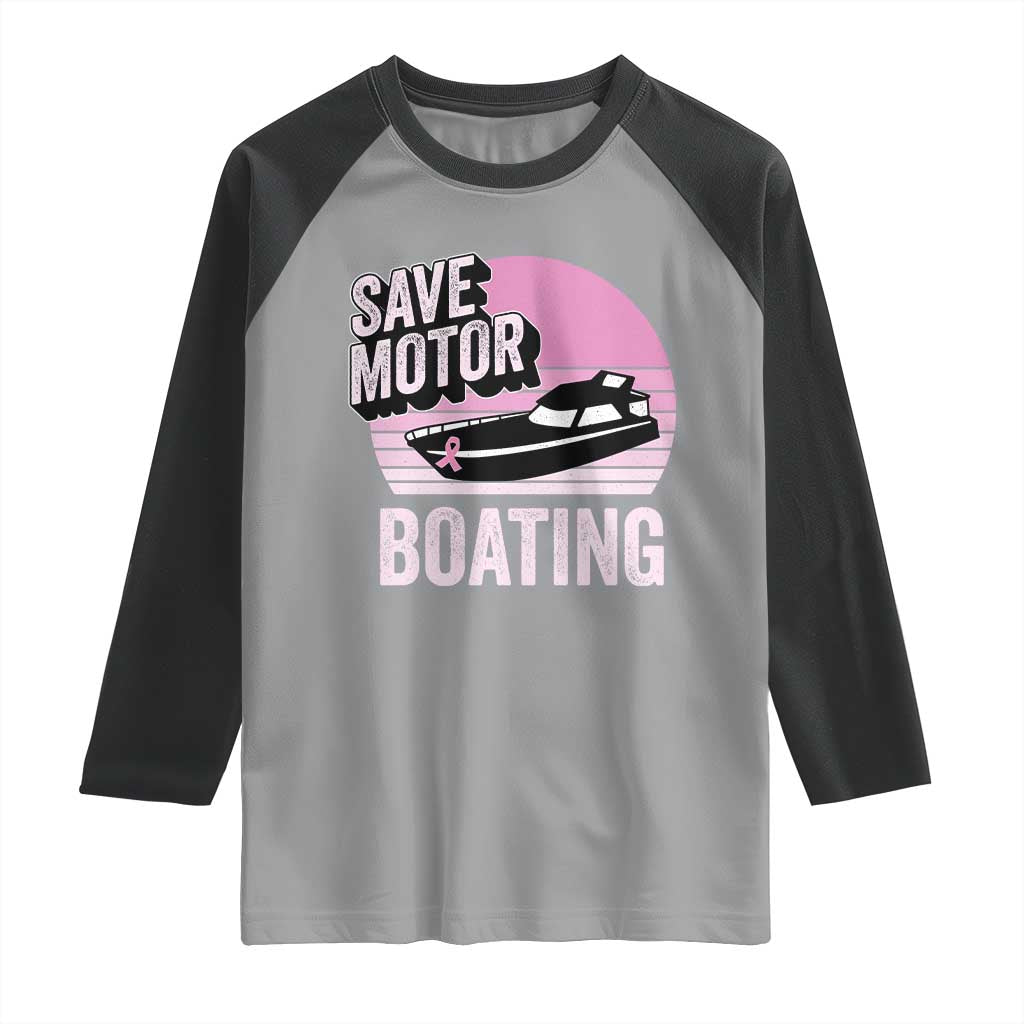 Funny Save Motor Boating Raglan Shirt Breast Cancer Pink Ribbon - Wonder Print Shop