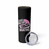 Funny Save Motor Boating Skinny Tumbler Breast Cancer Pink Ribbon - Wonder Print Shop